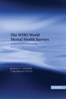 The Who World Mental Health Surveys: Global Perspectives on the Epidemiology of Mental Disorders