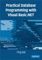 Practical Database Programming With Visual Basic .NET