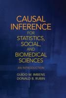 Casual Inference for Statistics, Social, and Biomedical Sciences