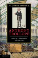 The Cambridge Companion to Anthony Trollope