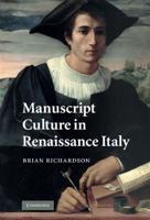 Manuscript Culture in Renaissance Italy