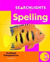 Searchlights for Spelling. Year 5 OHTs