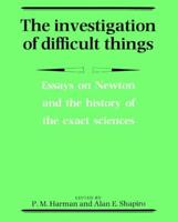 The Investigation of Difficult Things