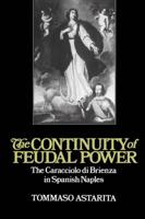 The Continuity of Feudal Power