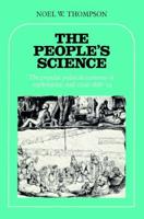 The People's Science: The Popular Political Economy of Exploitation and Crisis 1816 34