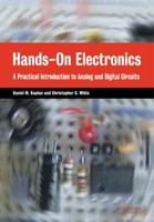 Hands-On Electronics: A Practical Introduction to Analog and Digital Circuits