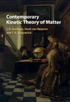Contemporary Kinetic Theory of Matter
