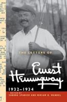 The Letters of Ernest Hemingway. Volume 5 1932-1934