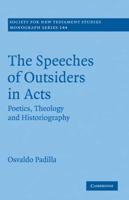 The Speeches of Outsiders in Acts
