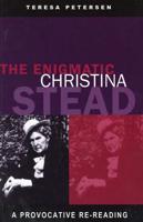 The Enigmatic Christina Stead