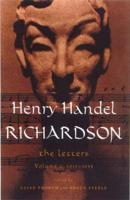 Henry Handel Richardson Vol 2