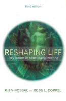 Reshaping Life