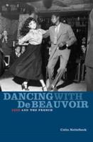 Dancing With DeBeauvoir
