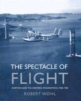 The Spectacle of Flight