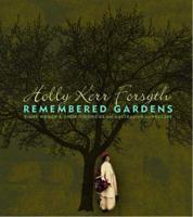 Remembered Gardens
