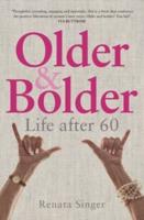 Older & Bolder