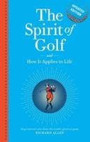 The Spirit of Golf and How It Applies to Life