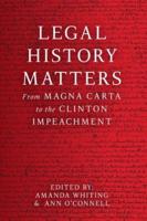 Legal History Matters
