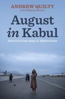 August in Kabul