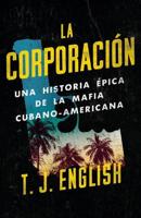 La Corporación / The Corporation