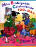 Miss Bindergarten Celebrates the 100th Day of Kindergarten