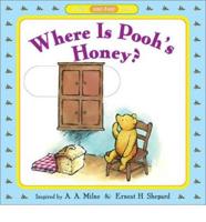 Where Is Pooh's Honey?