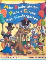 Miss Bindergarten Plans A Circ