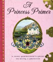 A Princess Primer