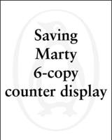 Saving Marty 6-Copy CD W/ Riser