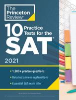 10 Practice Tests for the SAT, 2021 Edition