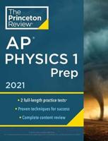 Princeton Review AP Physics 1. Prep, 2021