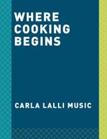 Where Cooking Begins