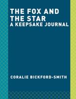 Fox and the Star: A Keepsake Journal, The