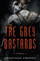 The Grey Bastards