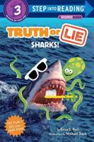 Truth or Lie: Sharks! Step Into Reading(R)(Step 3)
