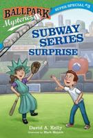 Ballpark Mysteries Super Special #3: Subway Series Surprise. A Stepping Stone Book (TM)