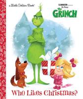 Who Likes Christmas? (Illumination's The Grinch)