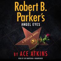 Robert B. Parker's Angel Eyes