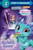 Nazboo's Kazoo! (Shimmer and Shine). Step Into Reading(R)(Step 2)