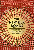 The New Silk Roads