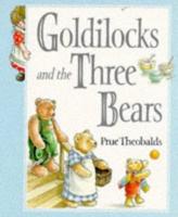 Goldilocks and the Three Bears