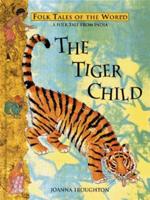 The Tiger Child