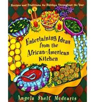 Ideas for Entertaining from the African-American Kitchen