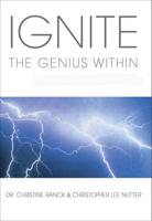 Ignite the Genius Within