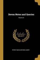 Devon Notes and Queries; Volume III