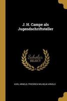 J. H. Campe Als Jugendschriftsteller