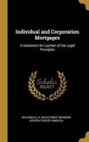 Individual and Corporation Mortgages