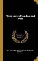 Flying Leaves From East and West
