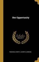 Her Opportunity