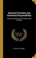 National Privileges and Individual Responsibility